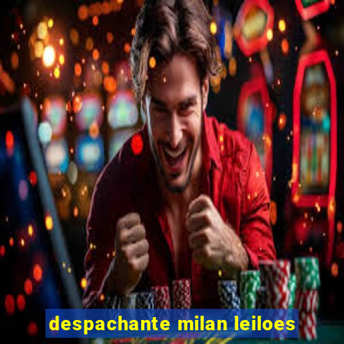 despachante milan leiloes